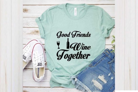 Funny Svg Design, Good Friends Wine Review