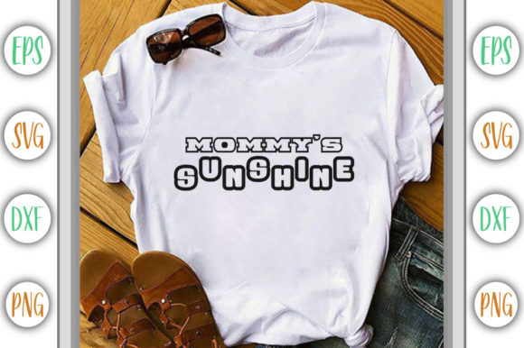 Mommy’s Sunshine Graphics and T-Shirt Designs Review